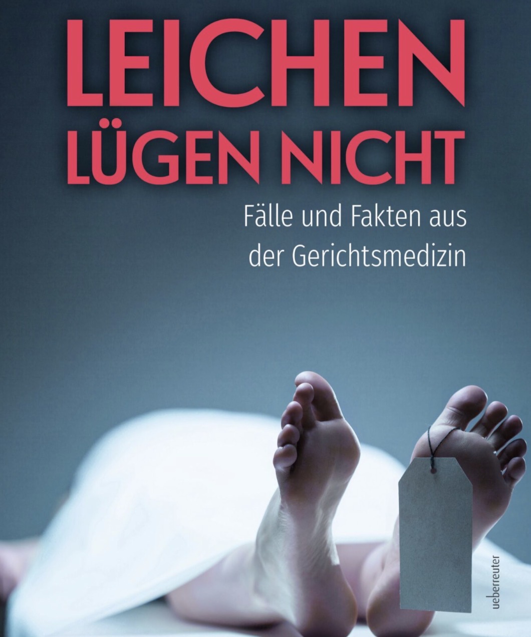 Walter Rabl - Leichen lügen nicht Walter Rabl - Leichen lügen nicht